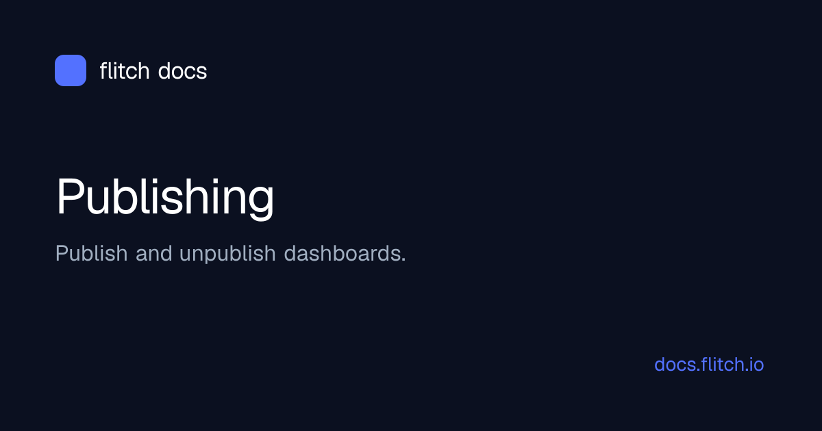 Publishing · Flitch Docs