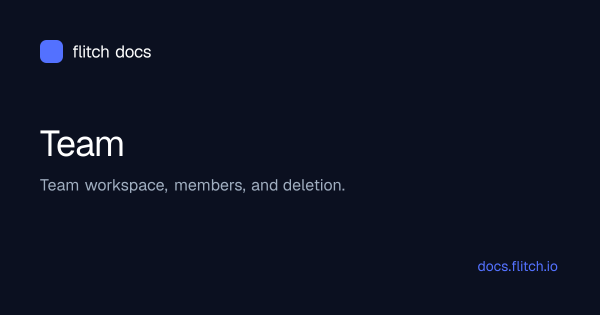 Team · Flitch Docs