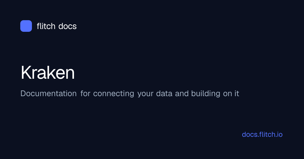 Kraken · Flitch Docs